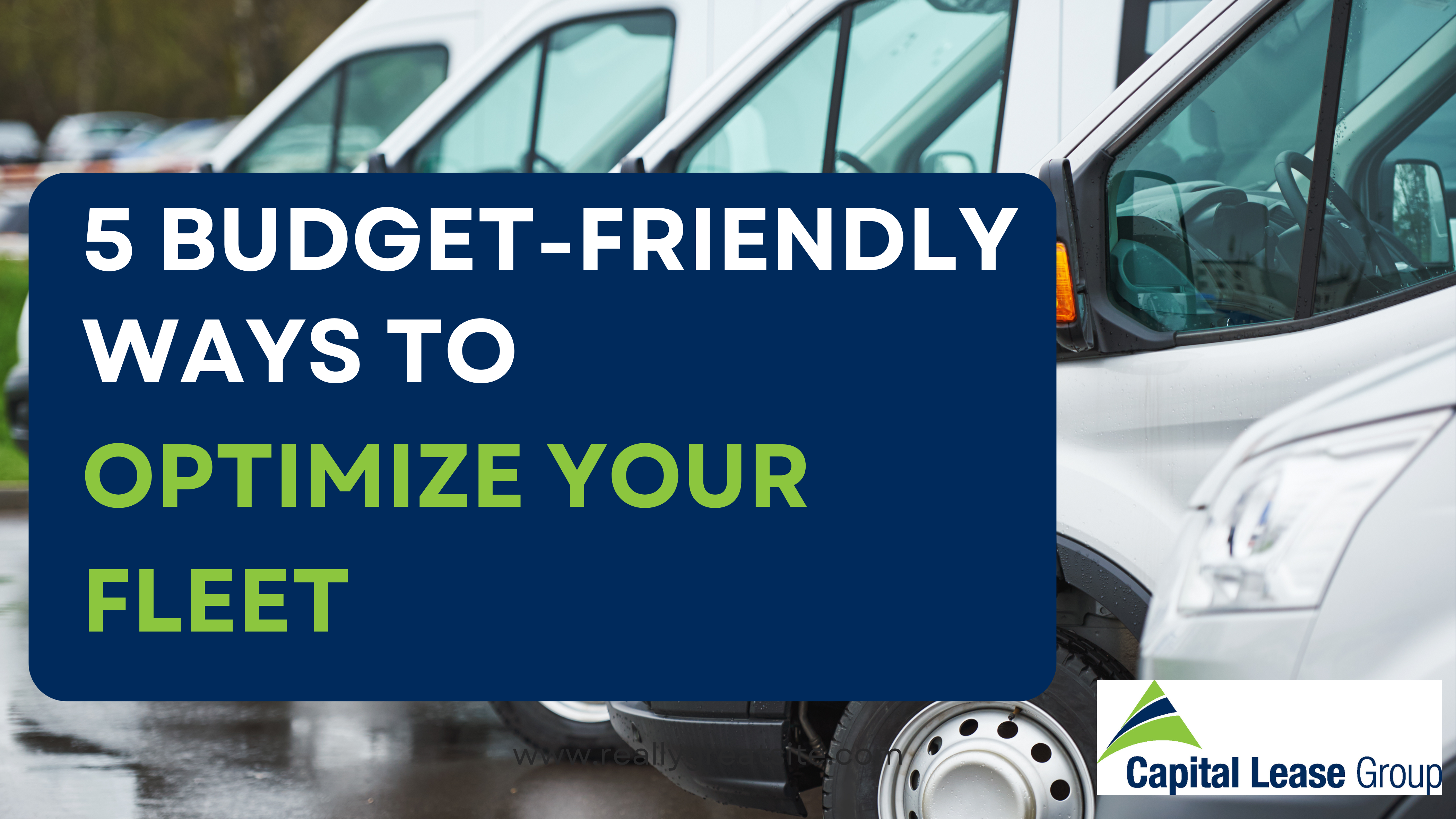 5 Budget Friendly Ways to Optimize Your Fleet
